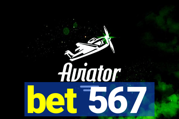 bet 567